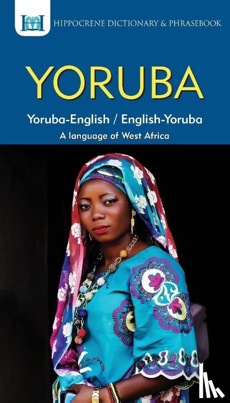  - Yoruba-English/ English-Yoruba Dictionary & Phrasebook