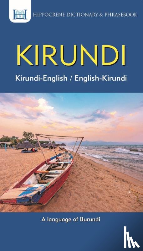  - Kirundi-English/ English-Kirundi Dictionary & Phrasebook