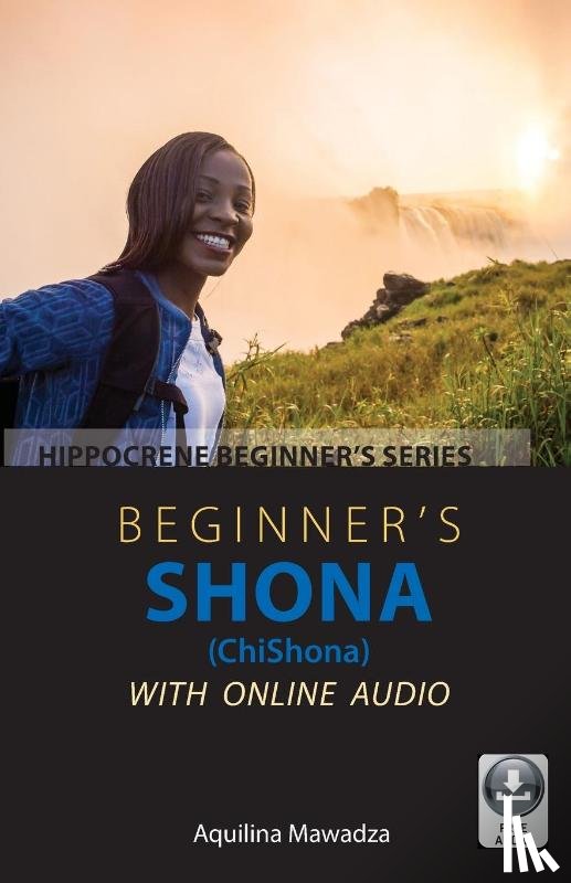 Mawadza, Aquilina - Beginner's Shona (ChiShona) with Online Audio