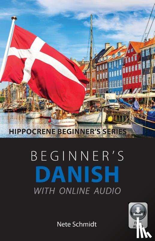 Schmidt, Nete - Beginner's Danish with Online Audio