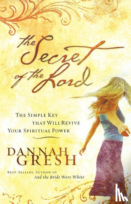 Gresh, Dannah - The Secret of the Lord