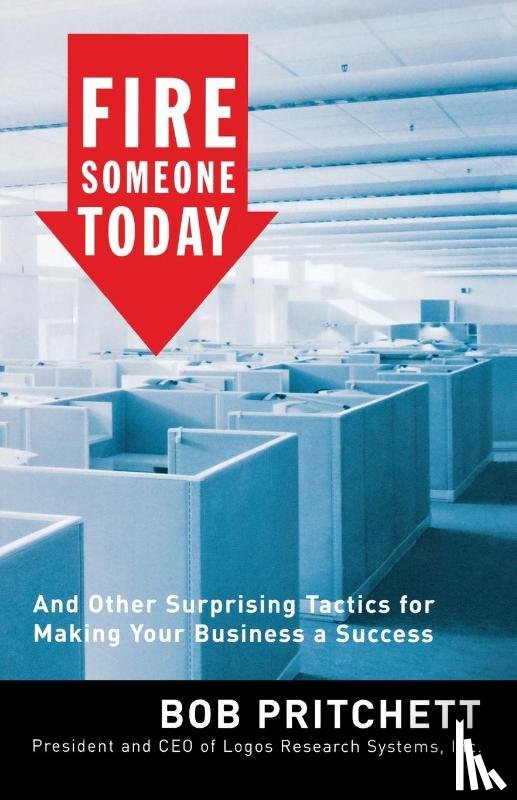 Pritchett, Bob - Fire Someone Today
