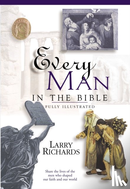 Richards, Lawrence O. - Every Man in the Bible