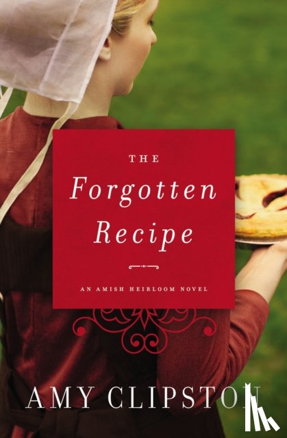 Clipston, Amy - The Forgotten Recipe