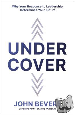 Bevere, John - Under Cover