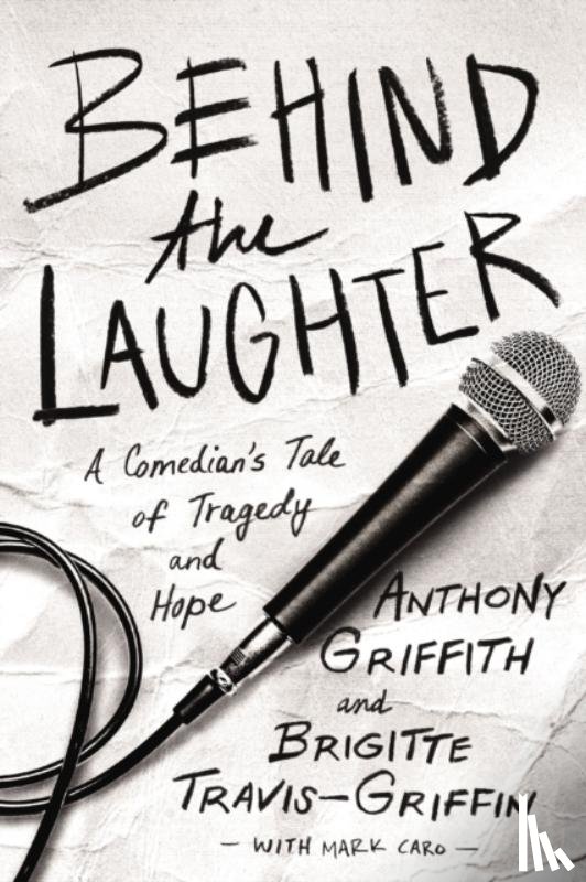 Griffith, Anthony, Travis-Griffin, Dr. Brigitte - Behind the Laughter