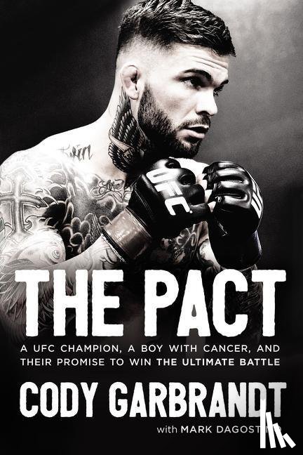 Garbrandt, Cody - The Pact