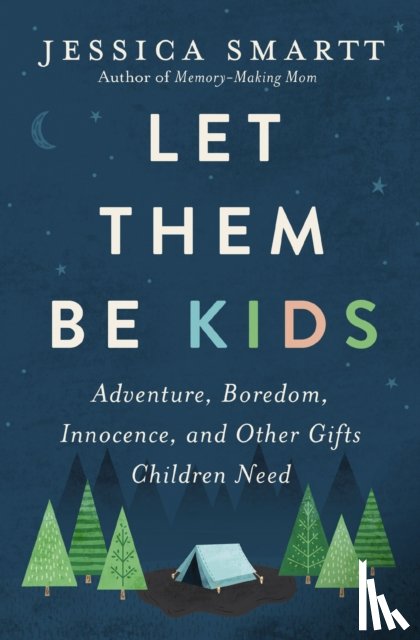 Smartt, Jessica - Let Them Be Kids