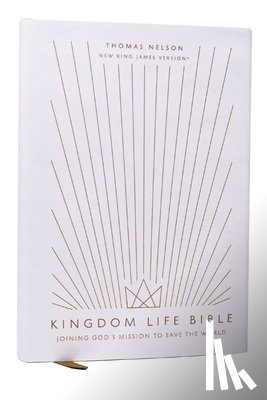 Nelson, Thomas - Kingdom Life Bible: Joining God's Mission to Save the World (NKJV, Hardcover, Red Letter, Comfort Print)