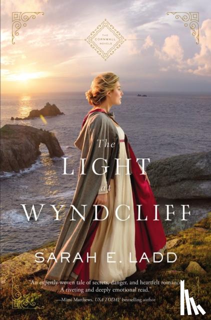 Ladd, Sarah E. - The Light at Wyndcliff