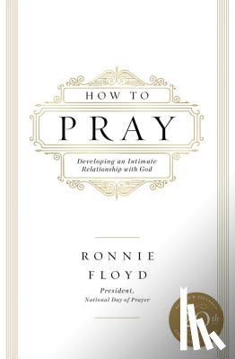 Floyd, Dr. Ronnie - How to Pray
