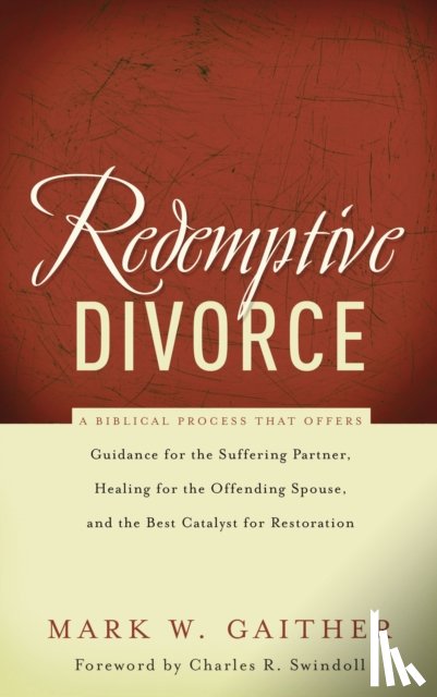 Gaither, Mark - Redemptive Divorce