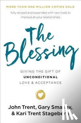 Trent, John, Smalley, Gary, Stageberg, Kari Trent - The Blessing