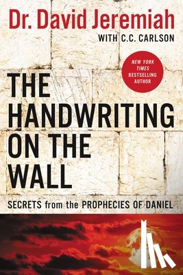 Jeremiah, Dr. David - The Handwriting on the Wall