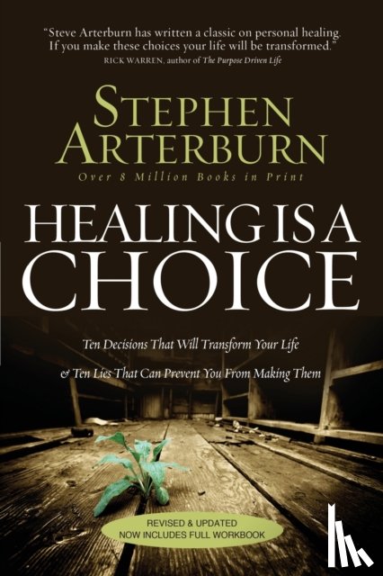 Arterburn, Stephen - Healing Is a Choice