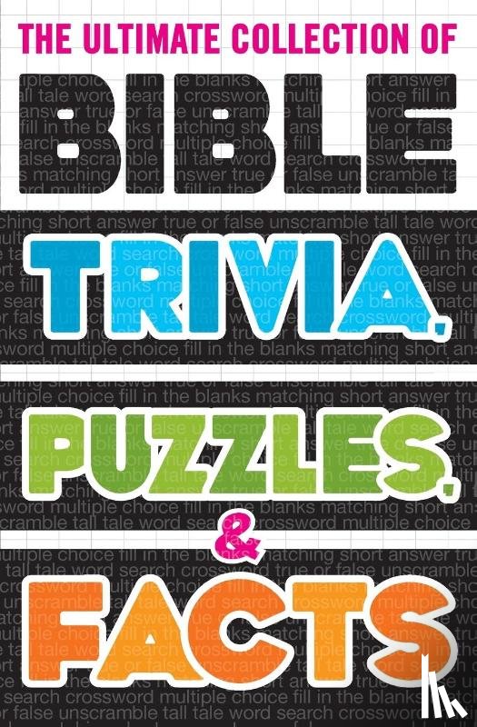 Nelson, Thomas - The Ultimate Collection of Bible Trivia, Puzzles, and Facts