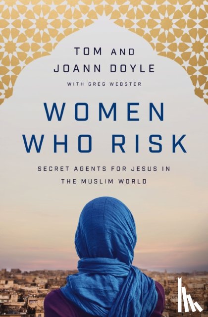Doyle, Tom, Doyle, JoAnn - Women Who Risk