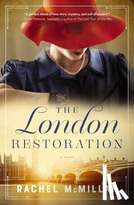 McMillan, Rachel - The London Restoration