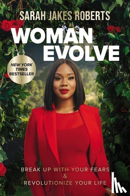 Sarah Jakes Roberts - Woman Evolve