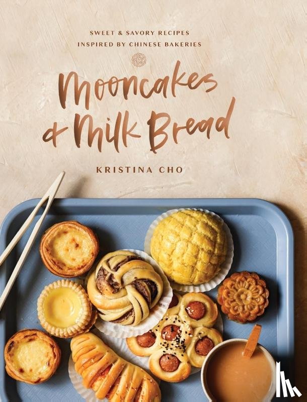 Cho, Kristina - Mooncakes and Milk Bread