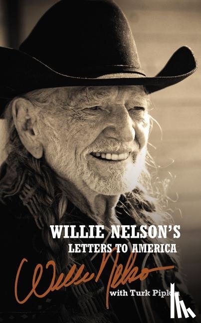 Nelson, Willie - Willie Nelson's Letters to America