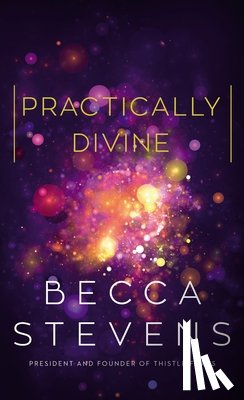 Stevens, Becca - Practically Divine