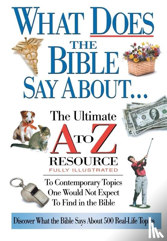 Thomas Nelson - What Does the Bible Say About...