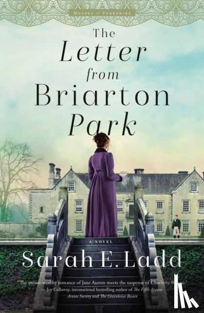 Ladd, Sarah E. - The Letter from Briarton Park