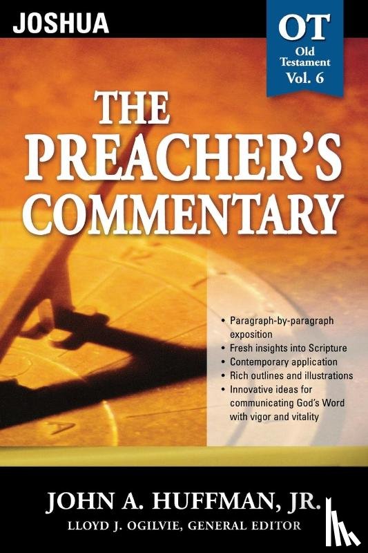 Huffman, John A. - The Preacher's Commentary - Vol. 06: Joshua