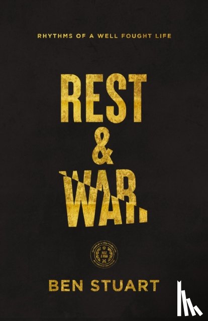 Stuart, Ben - Rest and War