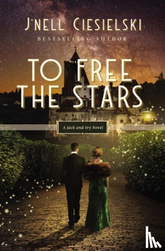 Ciesielski, J'nell - To Free the Stars