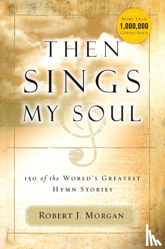 Morgan, Robert - Then Sings My Soul | Softcover