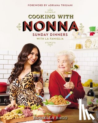 Rago, Rossella - Rago, R: Cooking with Nonna