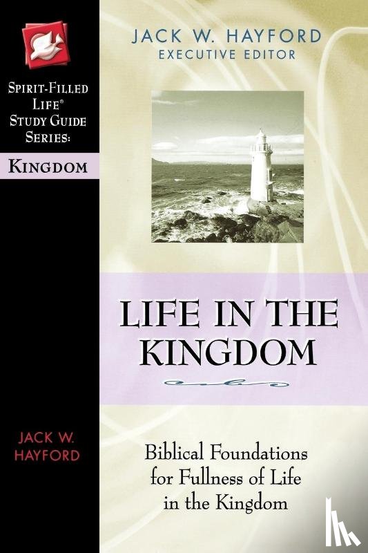  - Life in the Kingdom