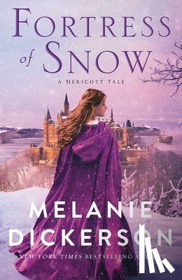 Dickerson, Melanie - Fortress of Snow: A Dericott Tale