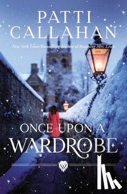 Callahan, Patti - ONCE UPON A WARDROBE