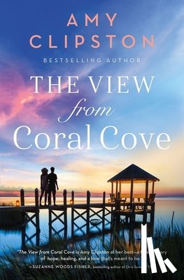 Clipston, Amy - The View from Coral Cove
