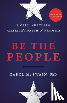 Swain, Carol - Be the People