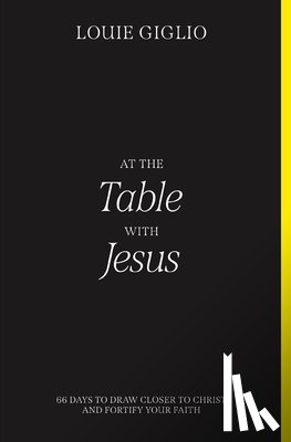 Giglio, Louie - At the Table with Jesus