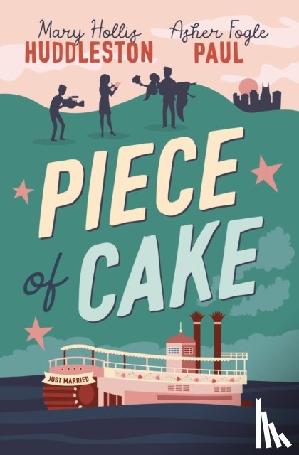 Huddleston, Mary Hollis, Paul, Asher Fogle - Piece of Cake