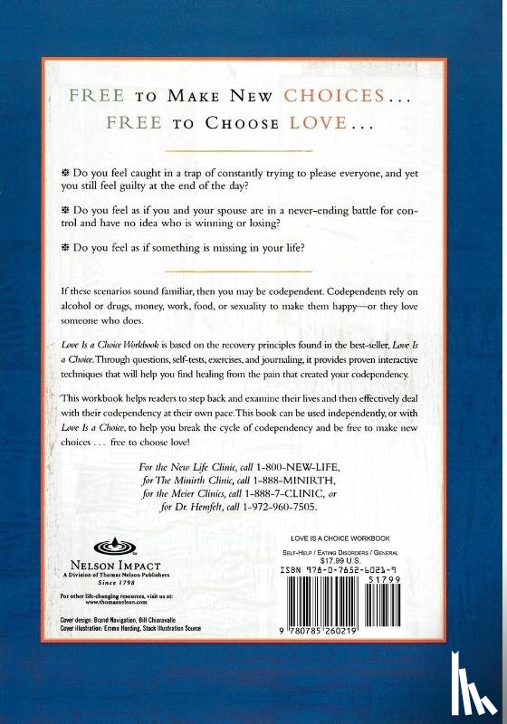 Hemfelt, Robert, Minirth, Frank, Meier, Paul, Newman, Brian - Love Is a Choice Workbook