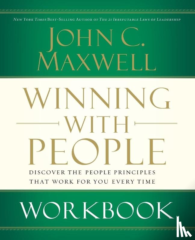 Maxwell, John C. - Winning with People Workbook