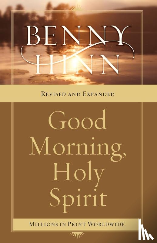 Hinn, Benny - Good Morning, Holy Spirit