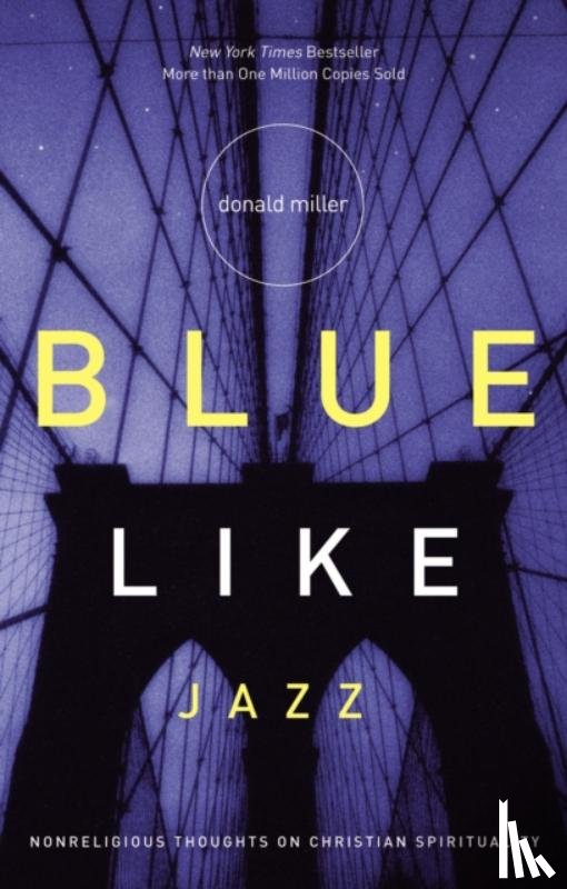 Miller, Donald - Blue Like Jazz