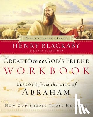 Blackaby, Henry - Created to Be God's Friend Workbook