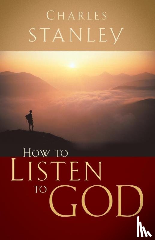 Stanley, Charles F. - How to Listen to God