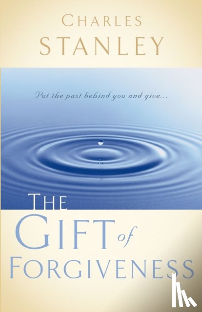 Stanley, Charles F. - The Gift of Forgiveness