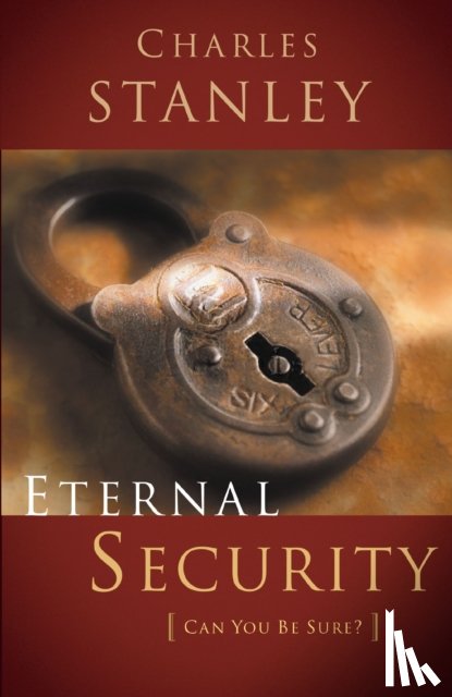 Stanley, Charles F. - Eternal Security