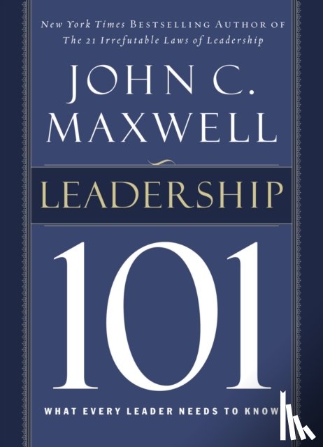 Maxwell, John C. - Leadership 101