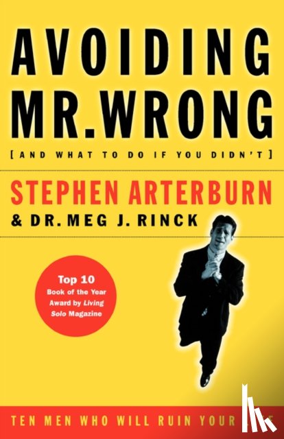 Arterburn, Stephen, Rinck, Margaret - Avoiding Mr. Wrong